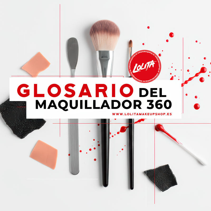 Glosario del Maquillador 360: De la 